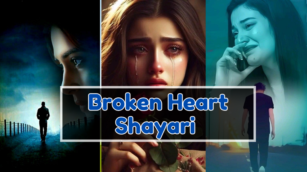 Broken Heart Shayari