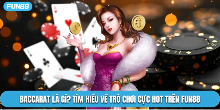 Step-by-Step Guide on How to Play Baccarat at Fun88 Online